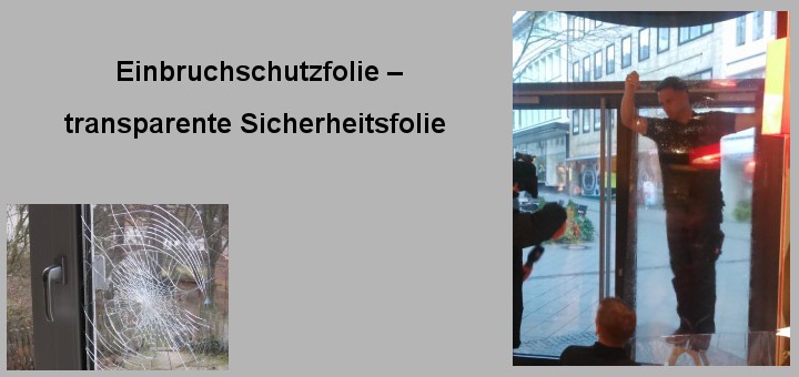 Einbruchschutz-Einbruchschutzfolie-Sicherheitsfolie