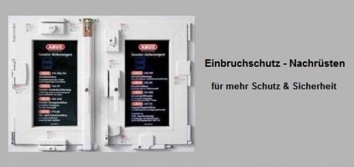 Einbruchschutz - Nachrüsten